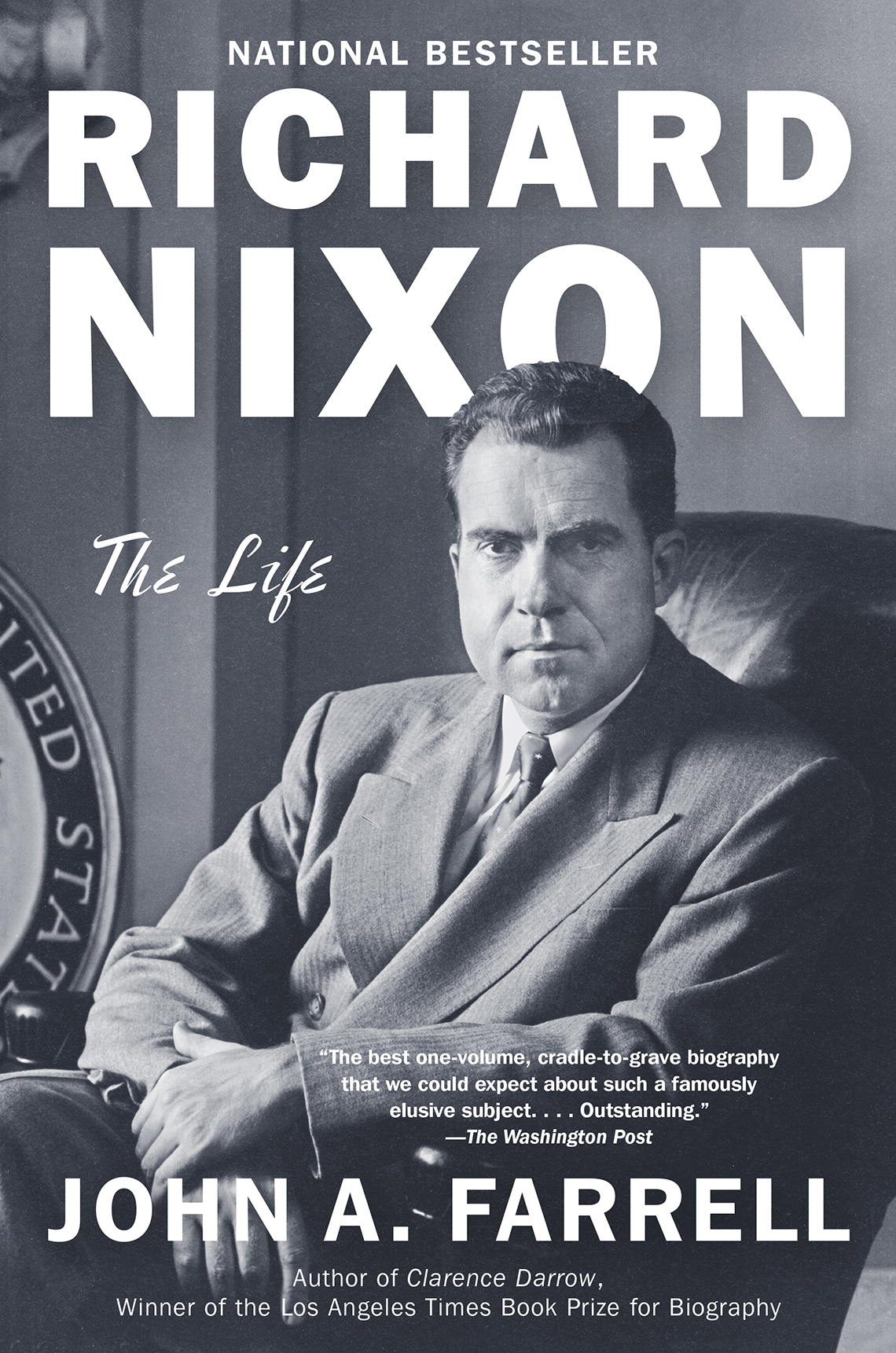 Richard Nixon, The Life, por John A. Farrell.