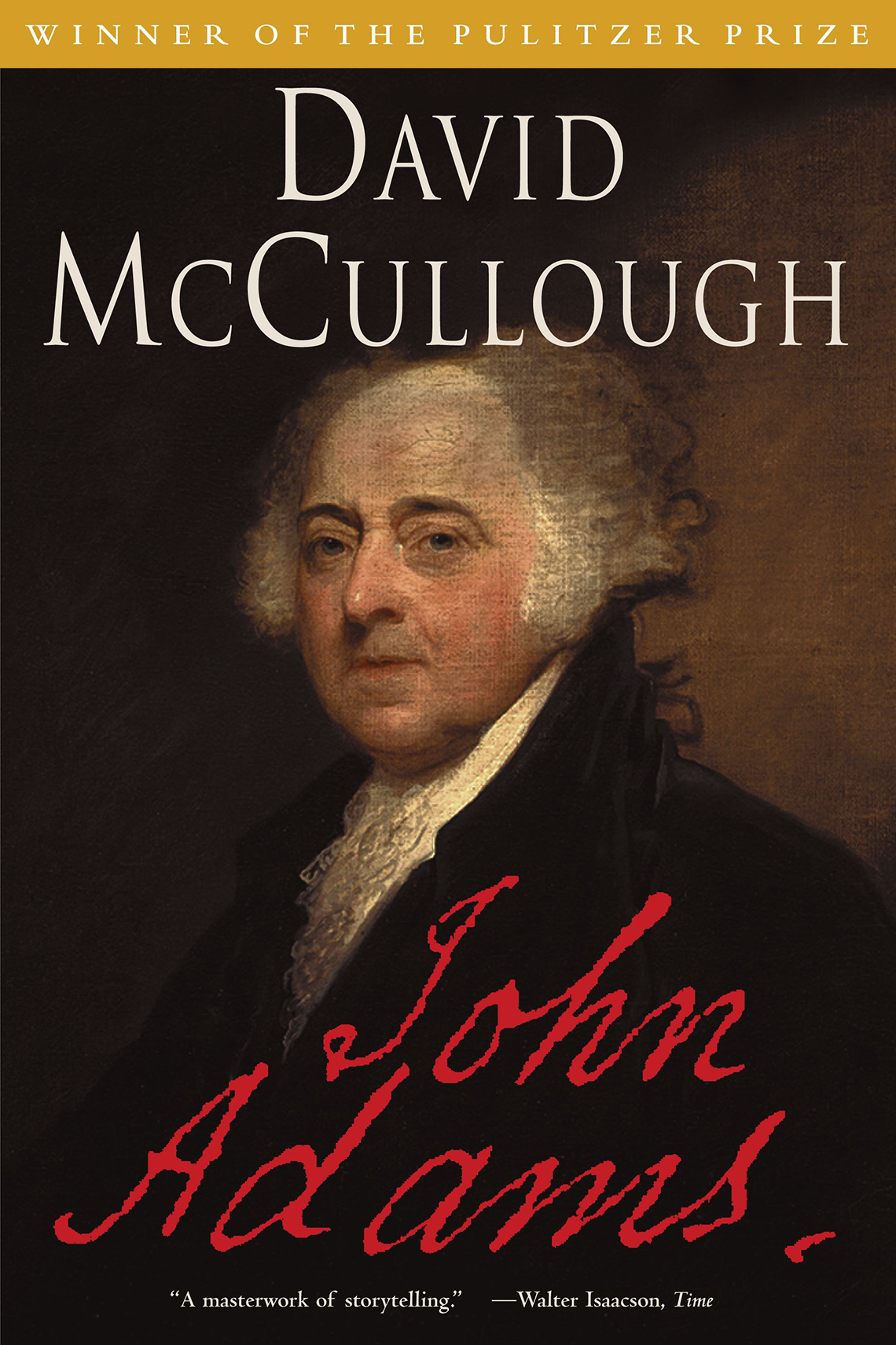 John Adams, por David McCullough.