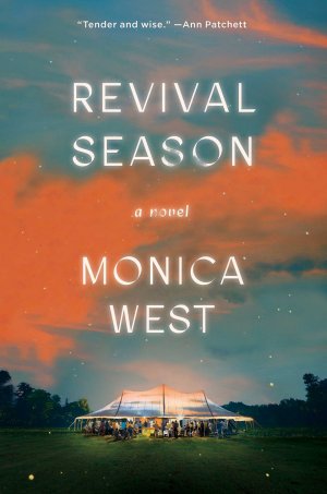 revival season a novel by monica west