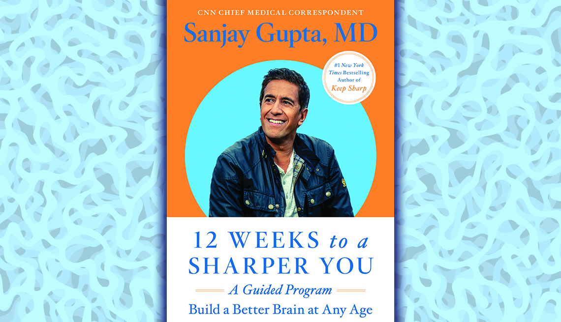 Sanjay Gupta's book 12 Weeks to a Sharper You