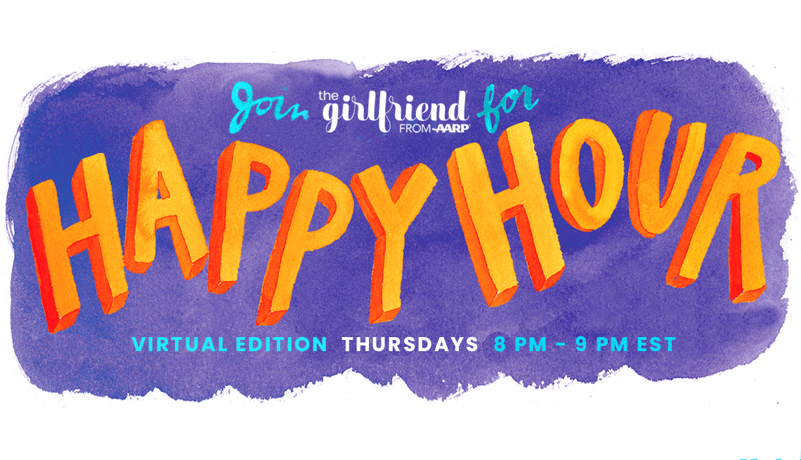 Join The Girlfriend for Happy Hour Virtual Edition Thursdays 8 PM - 9 PM EST