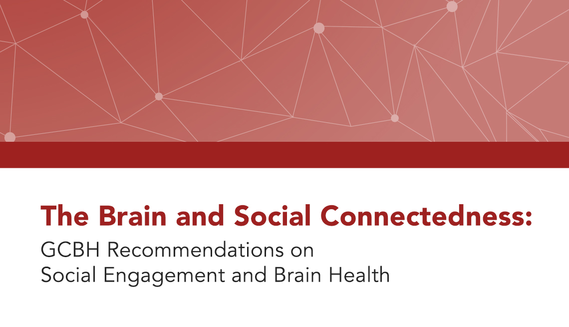 GCBH The Brain and Social Connectedness