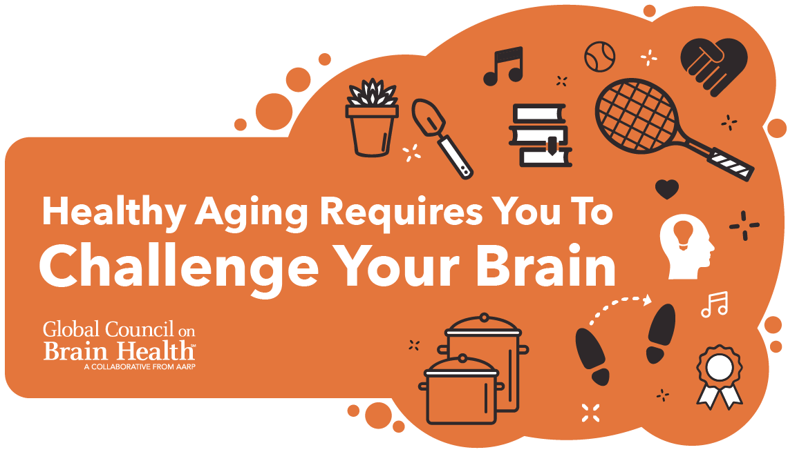 Healthy aging requires you to challenge your brain infographic.