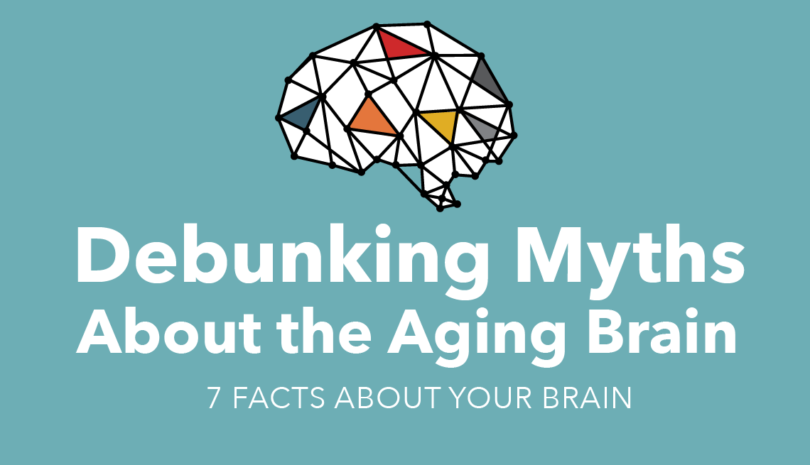 Debunking Myths About the Aging Brain