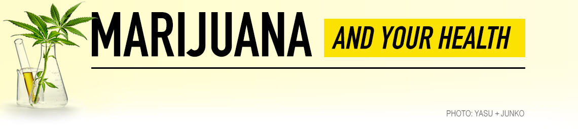 A banner that reads Marijuana and Your Health with an image of a scientific glass beaker containing a marijuana stalk with leaf and a vial of t h c oil