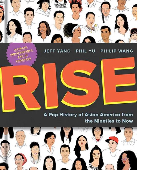 the book cover of rise a pop history of asian america from the nineties to now