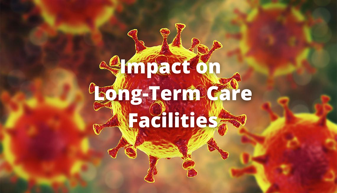 Impact on long term care facilities