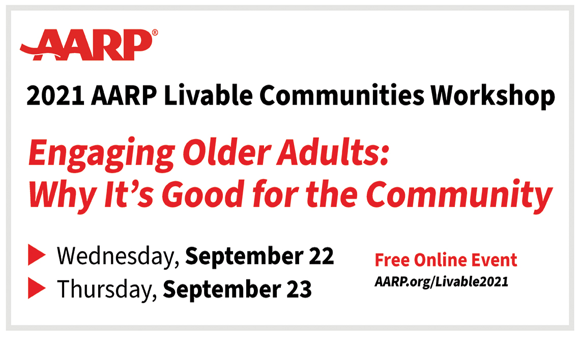 2021 AARP Livable Communities Workshop: Engaging Older Adults