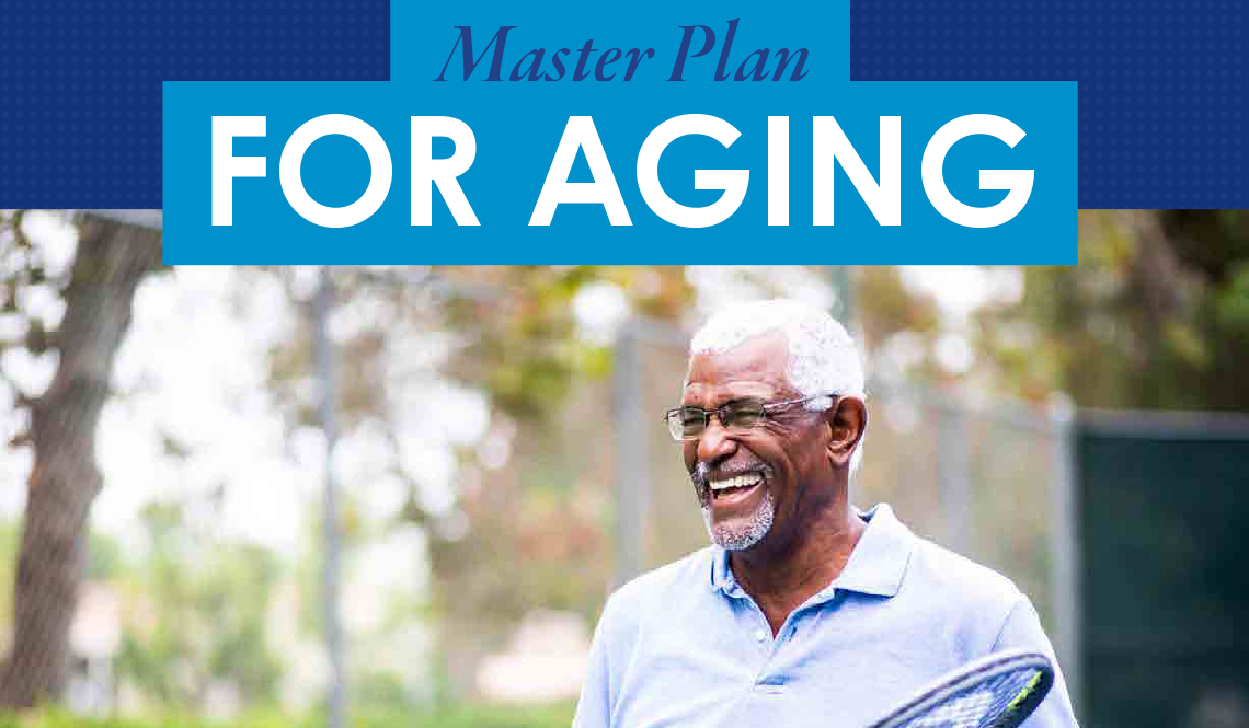 California’s ‘Master Plan for Aging’ Sets Bold Goals