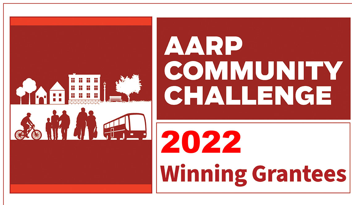 AARP Community Challenge 2022 Winning Grantees