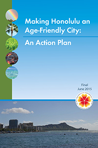 Cover of the "Making Honolulu an Age-Friendly City Action Plan"