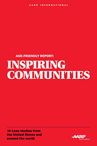 Age-Friendly Report: Inspiring Communities