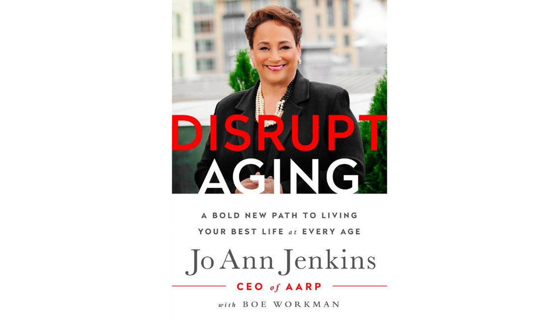 Book Cover For Disrupt Aging By Jo Ann Jenkins, Livable Communities