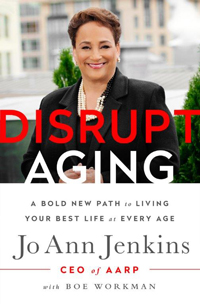 The cover of the book Disrupt Aging by Jo Ann Jenkins