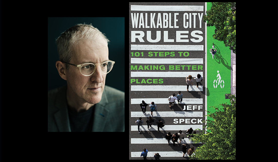 Author Jeff Speck and his book Walkable City Rules