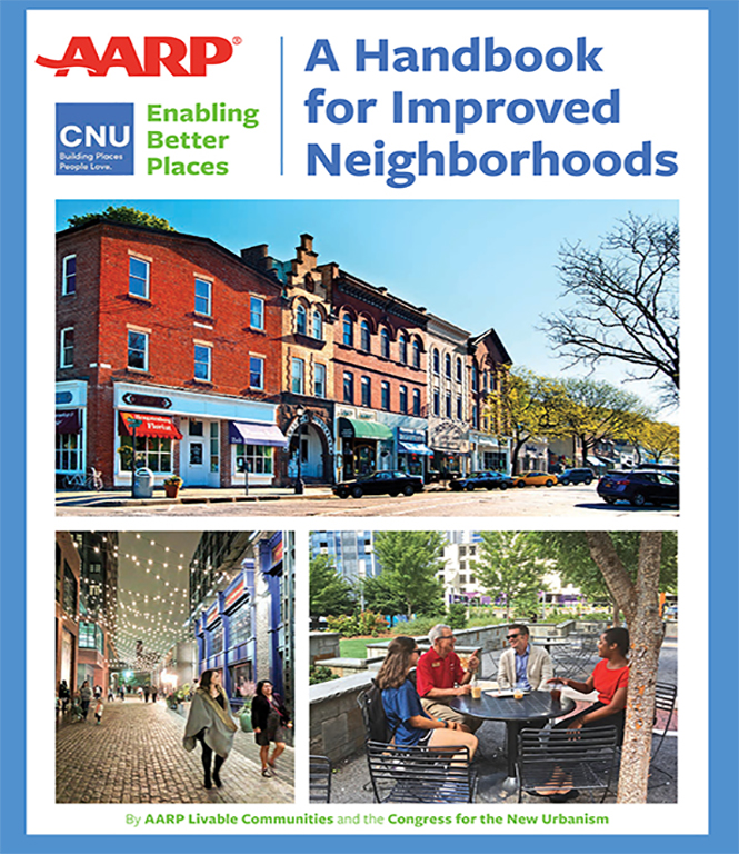 AARP CNU Handbook for Improved Neighborhoods