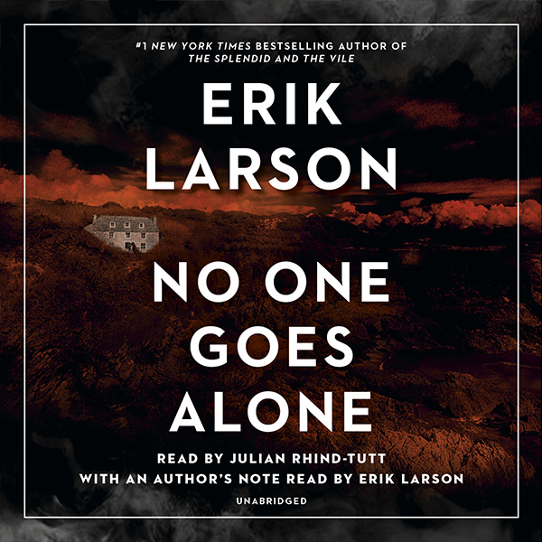 Cover for Erik Larson's audio book 'No One Goes Alone'