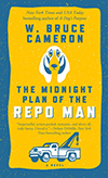 book cover of 'The Midnight Plan of the Repo Man' by W. Bruce Cameron