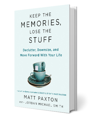 Keep the Memories, Lose the Stuff by Matt Paxton book cover