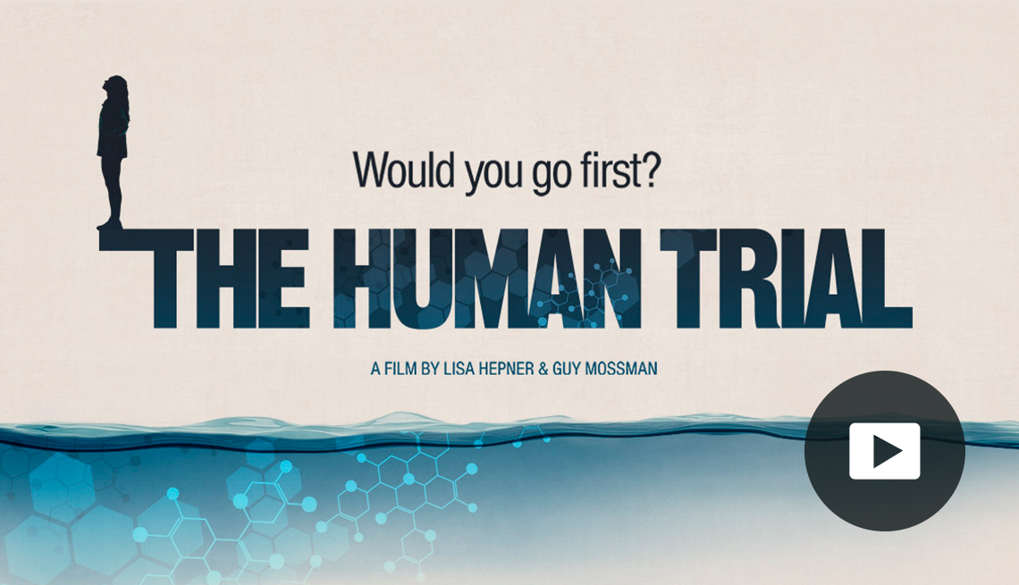 The Human Trial: Would you go first? A film by Lisa Hepner and Guy Mossman. Video player icon in lower right corner.