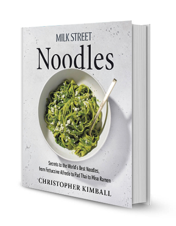 book cover with bowl full of noodles on it; cover says milk street noodles, secrets to the world's best noodles from fettuccine alfredo to pad thai to miso ramen; christopher kimball