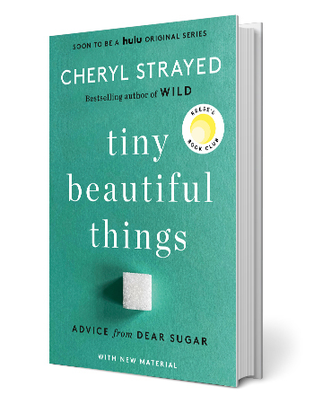 tiny beautiful things book cover with small sugar cube printed on cover, along with words soon to be a hulu original series, cheryl strayed, bestselling author of wild, tiny beautiful things, advice from dear sugar with new material