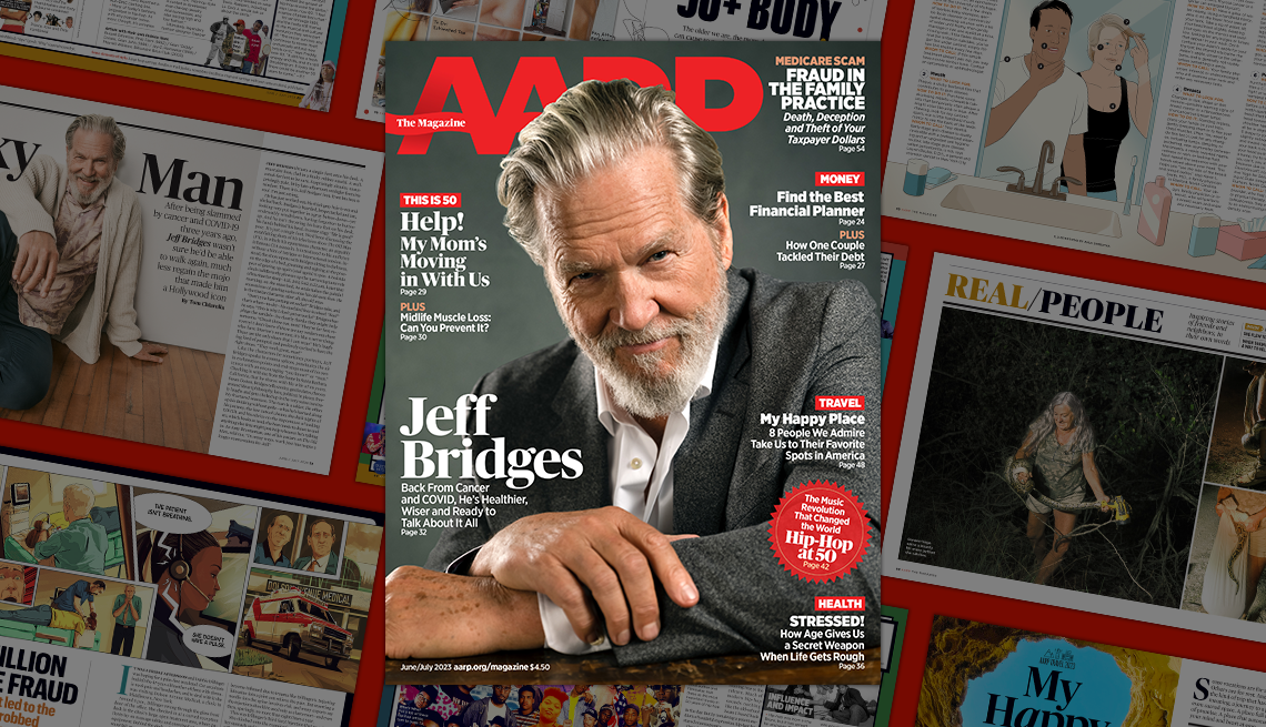 a a r p the magazine cover june / july 2023 featuring jeff bridges; on background of magazine pages