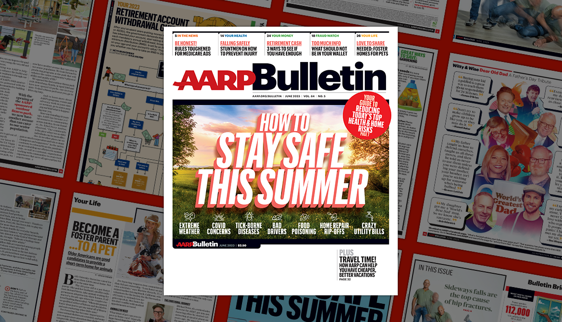a a r p june 2023 bulletin cover; how to stay safe this summer; on background of magazine pages