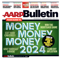 AARP January February 2024 Bulletin cover small; Money Money Money 2024