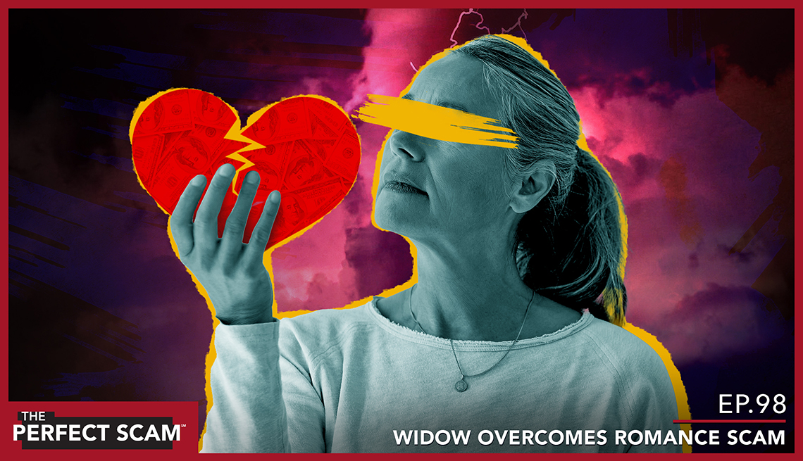 Episode 98 - Widow Overcomes Romance Scam