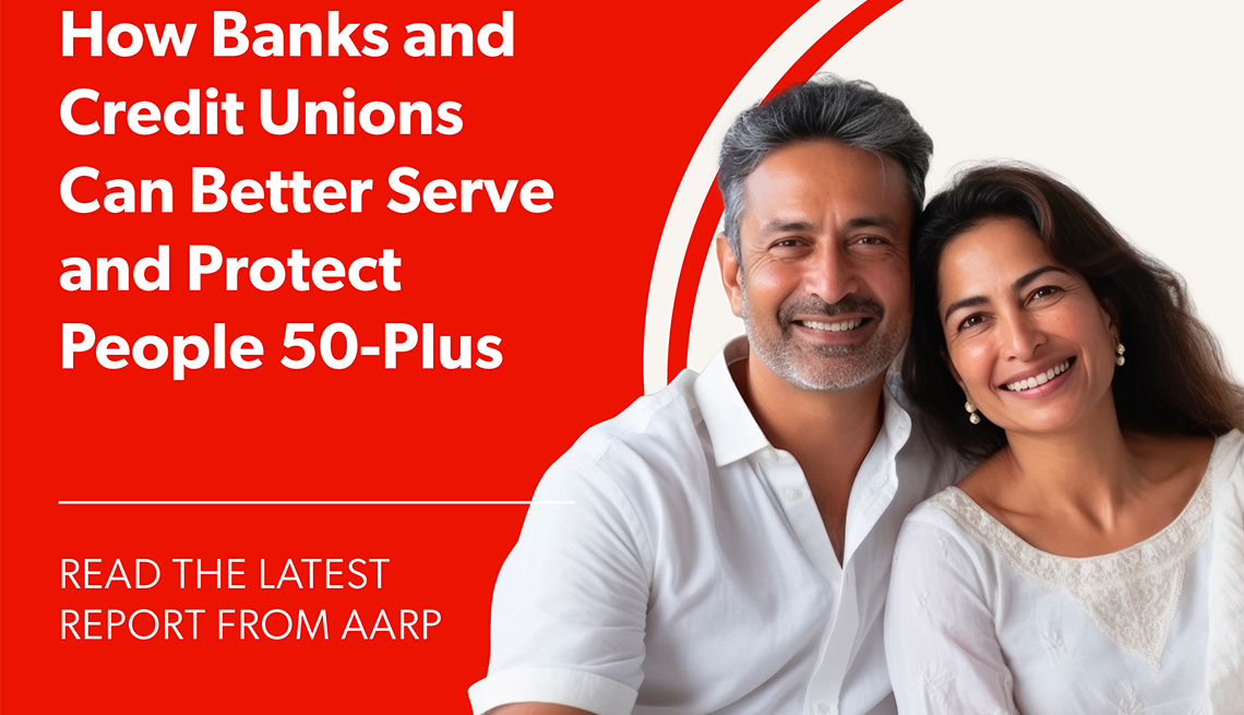 How Banks and Credit Unions Can Better Serve and Protect People 50-Plus