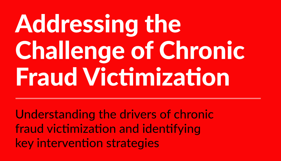 addressing the challenge of chronic fraud victimization report graphic