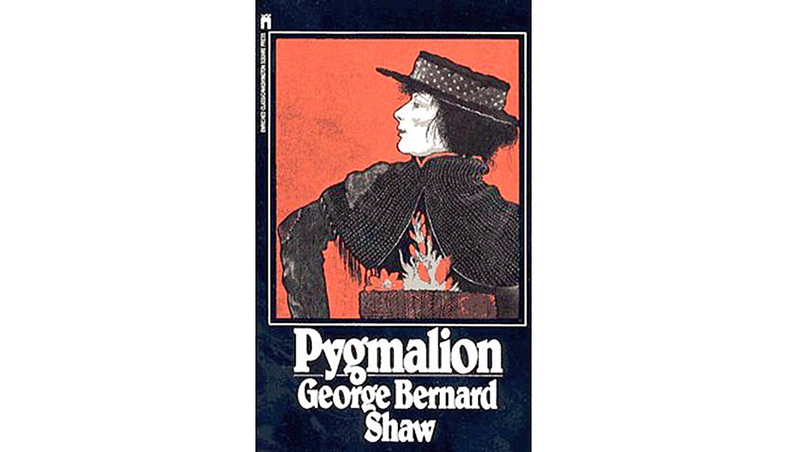 My Fair Lady was based on Pygmalion, a play by George Bernard Shaw