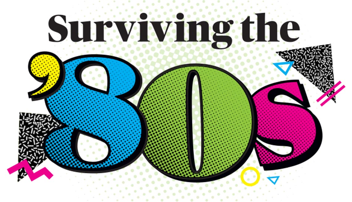 Surviving the 80's