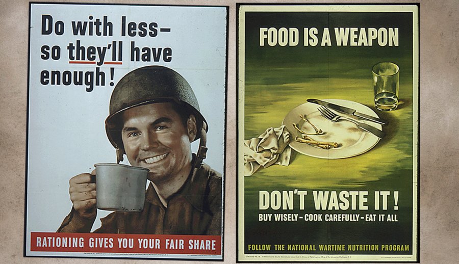 item 3 of Gallery image world war two era posters the left one says do with less so they will have enough with an image of a soldier holding a cup and the one of the right shows an empty plate cleared of its contents and says food is a weapon do not waste it 