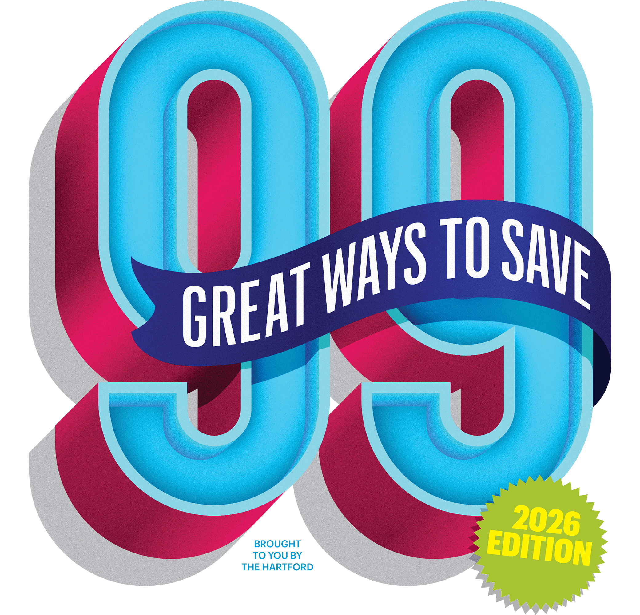 Typographic composition of the phrase 99 great ways to save. A sticker on top says 2026 edition.