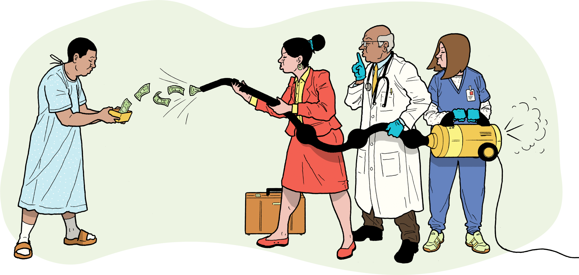 Illustration of an insurance worker, a doctor, and a nurse holding a vaccuum, sucking money out of the hands of a patient.