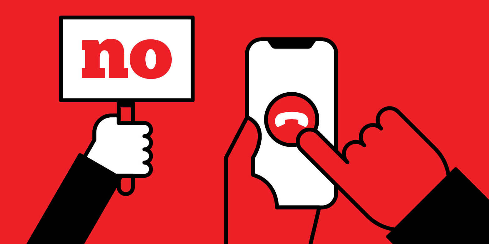 Illustration of a hand holding a NO sign and a hand tapping the end call button on a smartphone