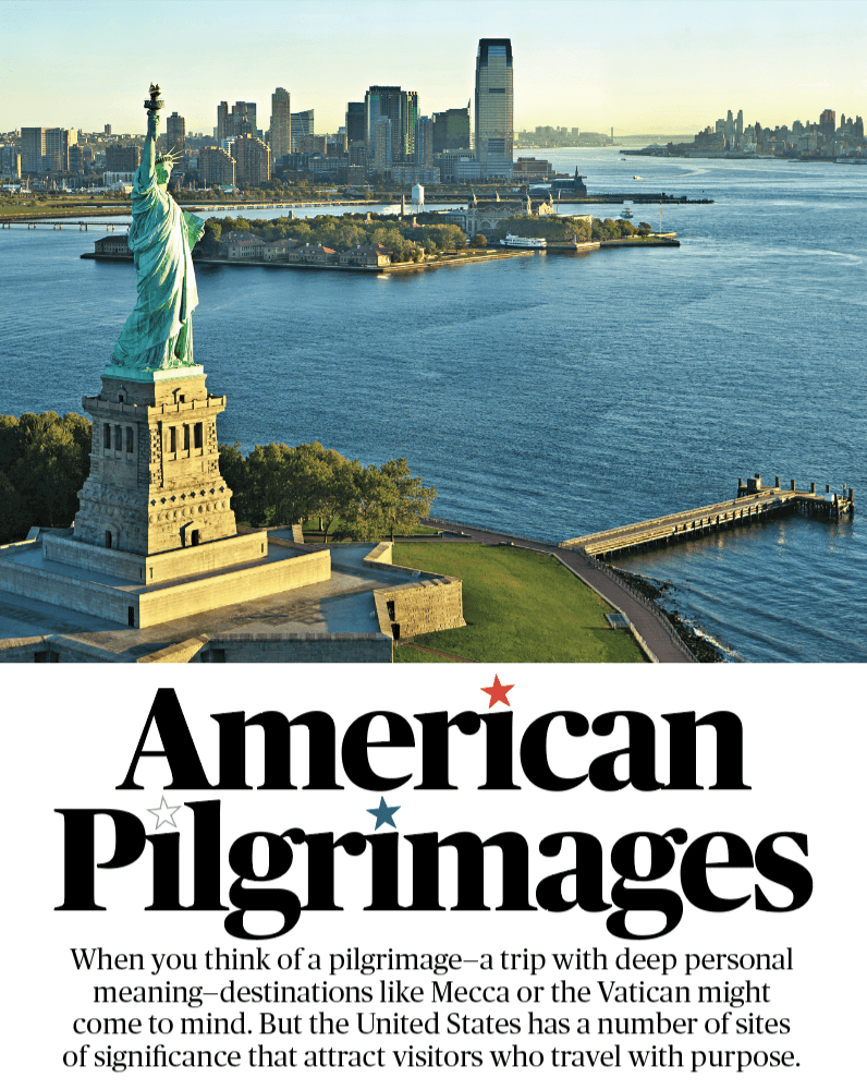 Photo of the Statue of Liberty with Ellis Island in the background. The main headline says American Pilgrimages.