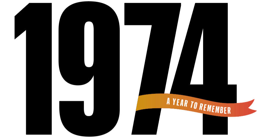 Type graphic that says 1974: A YEAR TO REMEMBER