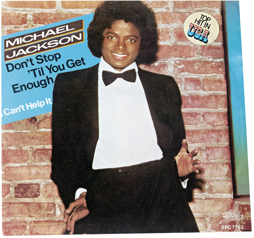 Album art of Don’t Stop ‘Til You Get Enough by Michael Jackson 