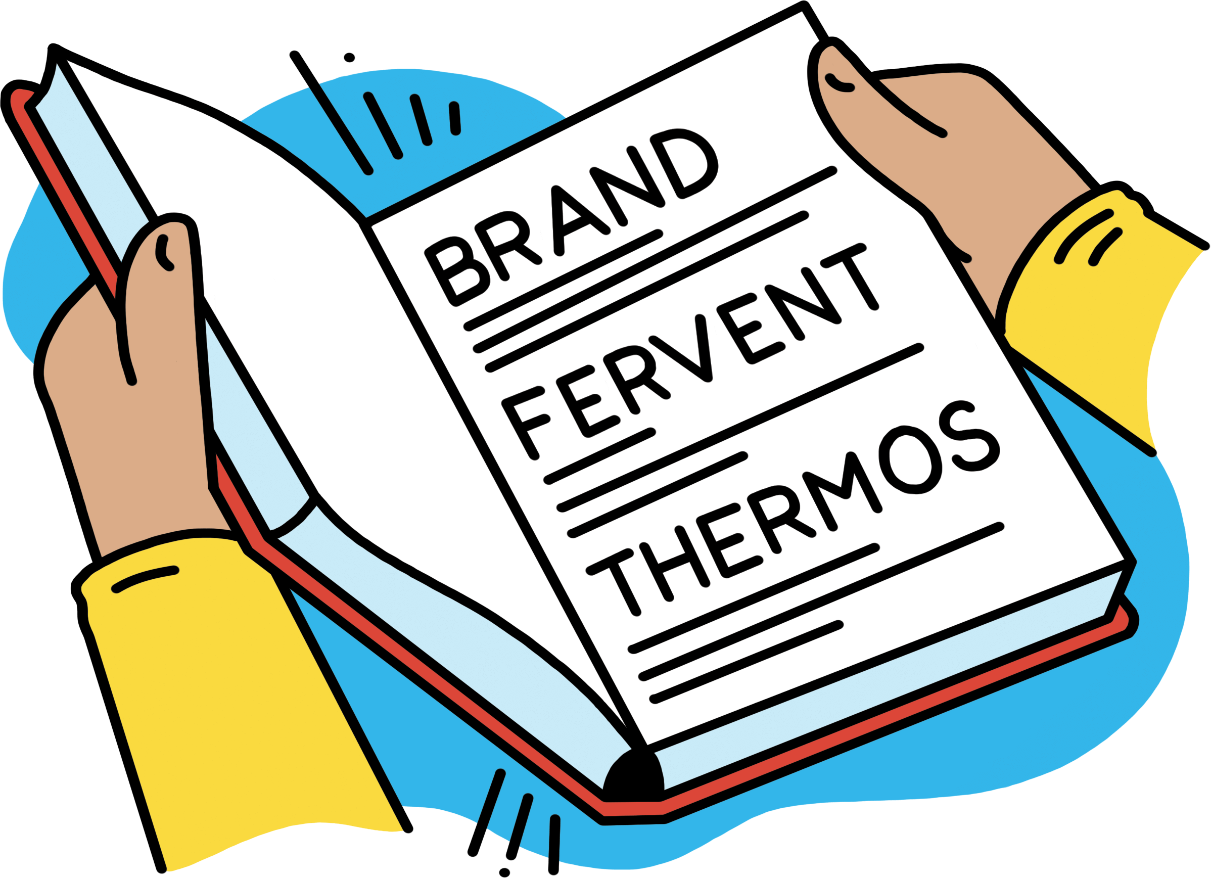 Illustration of hands holding an open book with the words BRAND, FERVENT and THERMOS on the right page