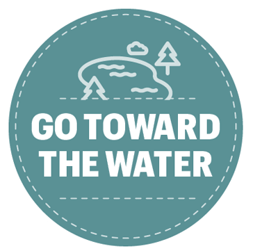 Icon that says GO TOWARD THE WATER