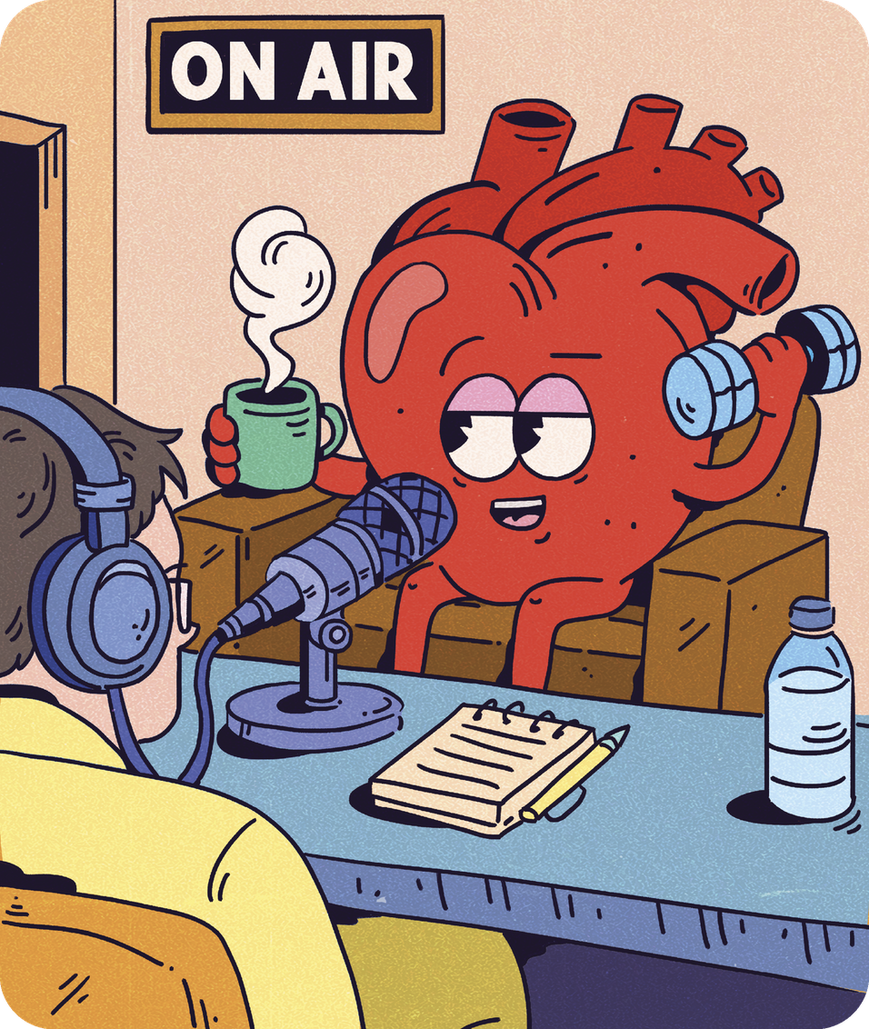 Illustration that shows a person’s heart as a walking and talking character, drinking coffee and doing bicep curls. The heart sits on a couch and is talking into a microphone, while a man sits across with headphone on and a notebook in front from him