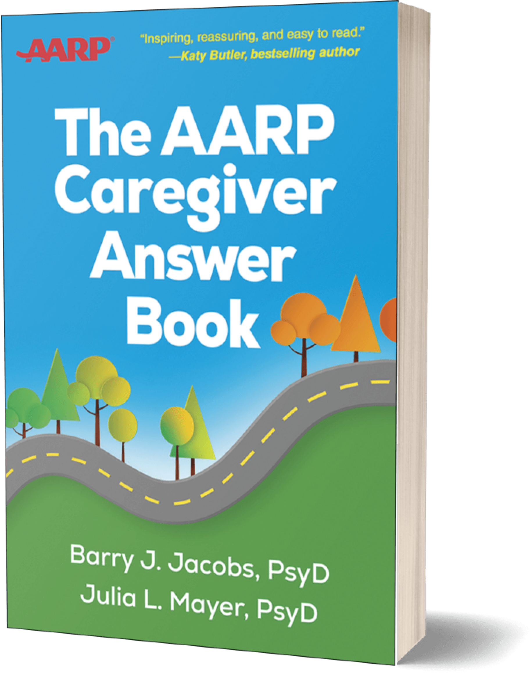 Image of the book The AARP Caregiver Answer Book by Barry J. Jacobs and Julia L. Mayer