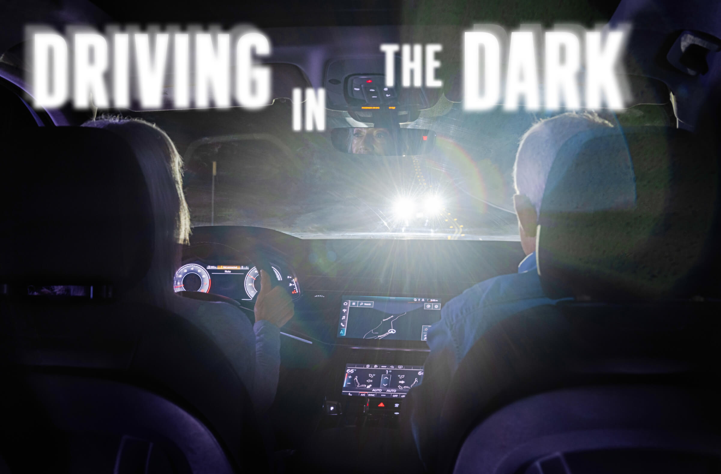 Photo of a couple driving a car at night. The headline type says DRIVING IN THE DARK.