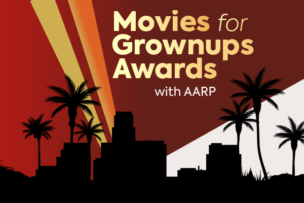 Movies for Grownups Awards With AARP.