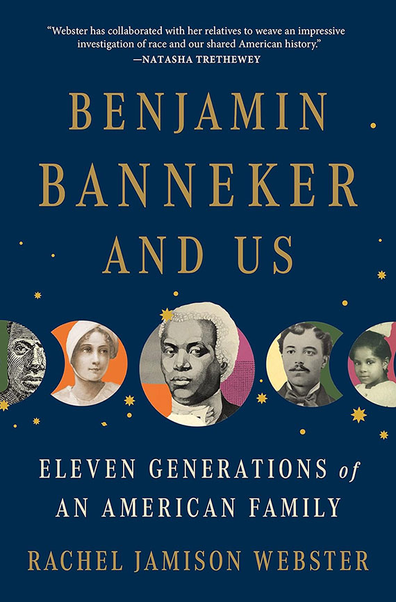 benjamin banneker and us by rachel jamison webster