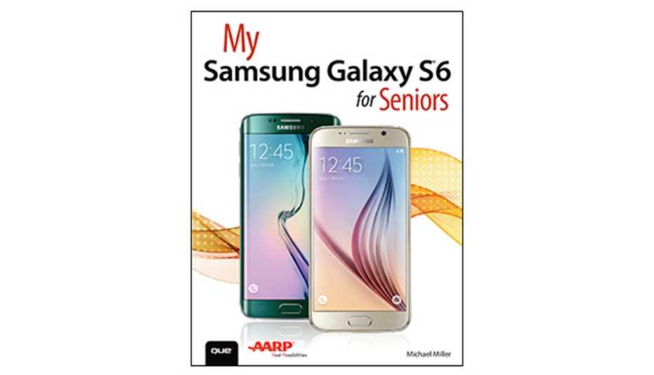 My Samsung Galaxy S6 for Seniors