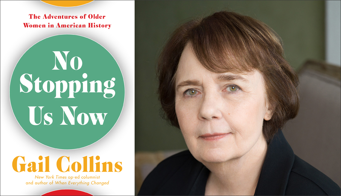 diptych of gail collins new book called no stopping us now the adventures of older women in history and a portrait of the author